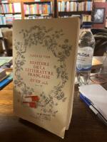 Historie de la Litt&eacute;rature Fran&ccedil;aise