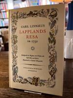 Caroli Linn&aelig;i Iter Lapponicum Dei gratia institutum 1732