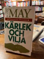 K&auml;rlek och vilja