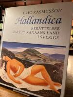 Hallandica : ber&auml;ttelser om ett Kanaans land i Sverige