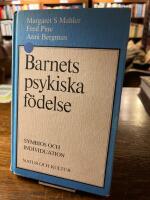 Barnets psykiska f&ouml;delse : symbios och individuation