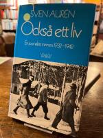Ocks&aring; ett liv : en journalists minnen 1932-1942