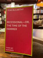 Recessional or the Time of the Hammer