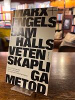 Marx' och Engels' samh&auml;llsvetenskapliga metod