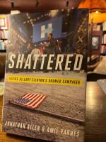 Shattered : inside Hillary Clinton's doomed campaign