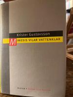 Mimesis vilar vattenklar : Dikter