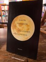 Jag viskar: H&ouml;gklintero