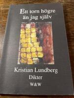 Ett torn h&ouml;gre &auml;n jag sj&auml;lv : dikter