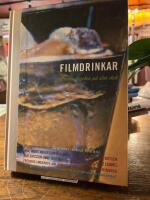 Filmdrinkar - starka drycker p&aring; stor duk