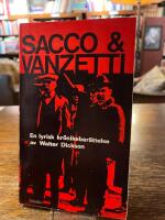 Sacco och Vanzetti - en lyrisk kr&ouml;nikeber&auml;ttelse