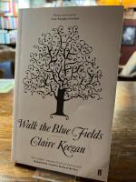 Walk the blue fields