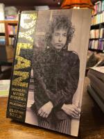 Dylan - mannen, myten, musiken : [en biografi]