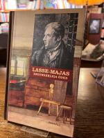 Lasse-Majas besynnerliga &ouml;den - ber&auml;ttade av honom sj&auml;lv