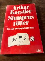 Slumpens r&ouml;tter - [var st&aring;r parapsykologin idag?]