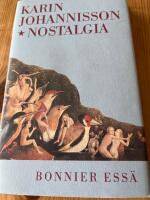 Nostalgia : En k&auml;nslas historia