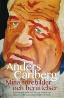 Mina f&ouml;rebilder och ber&auml;ttelser