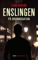 Enslingen p&aring; Brunnsgatan