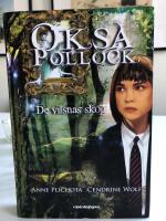 De vilsnas skog Andra delen om Oksa Pollock