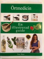 &Ouml;rtemedicin En illustrerad guide