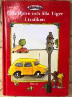 Lilla Bj&ouml;rn och lilla Tiger i trafiken
