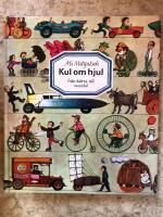 Kul om hjul : fr&aring;n k&auml;rra till racerbil