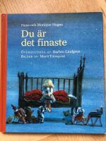 Du &auml;r det finaste