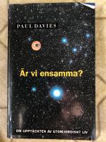 &Auml;r vi ensamma? : om uppt&auml;ckten av utomjordiskt liv