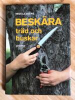 Besk&auml;ra tr&auml;d och buskar