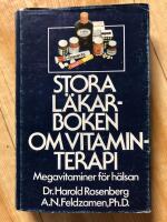 Stora l&auml;karboken om vitaminterapi : megavitaminer f&ouml;r h&auml;lsan