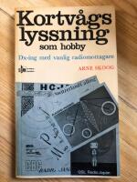 Kortvågslyssning som hobby DX-ing med vanlig radiomottagare 