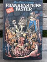 Frankensteins faster : ett fasansfullt p&aring;hitt