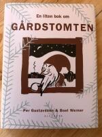 En liten bok om g&aring;rdstomten