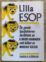 Lilla Esop : [de gamla djurfablerna]