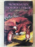 Sk&ouml;rdemusen och den utvalde