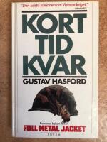 Kort tid kvar Romanen bakom filmen Full Metal Jacket