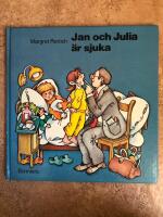 Jan och Julia &auml;r sjuka