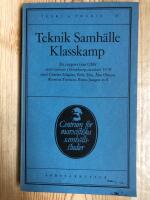 Teknik, samh&auml;lle, klasskamp : [en rapport fr&aring;n CMS' seminarium i G&ouml;teborg oktober 1978 med Charles Edquist ...]