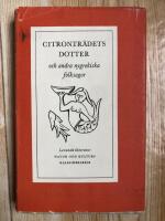 Citrontr&auml;dets dotter och andra nygrekiska folksagor