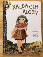 K&auml;lda och &auml;lgen