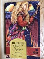 &Auml;nglarnas medicin : hela kropp och sj&auml;l med hj&auml;lp av &auml;nglarna