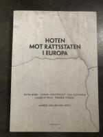 Hoten mot r&auml;ttsstaten i Europa