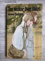 Tre veckor &ouml;ver tiden