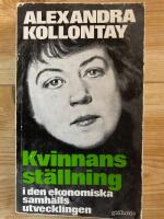 Kvinnans st&auml;llning i den ekonomiska samh&auml;llsutvecklingen