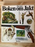 Den stora boken om jakt