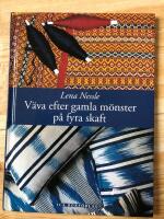 V&auml;va efter gamla m&ouml;nster p&aring; fyra skaft