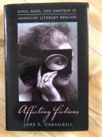 Affecting Fictions Mind, Body, and Emotion in American Literary Realism