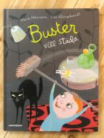 Buster vill st&auml;da
