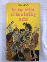 N&auml;r pappa var liten, var han en korth&aring;rig popidol