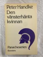 Den v&auml;nsterh&auml;nta kvinnan : ber&auml;ttelse
