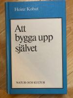 Kohut/Att bygga upp sj&auml;lvet